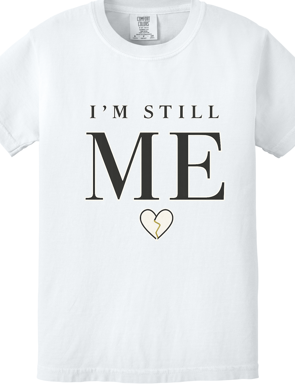 I’m Still Me Shirt,  Mental Health Shirt, Self Love Shirt, Growth Healing Shirt, Minimalist Graphic Tee Gift