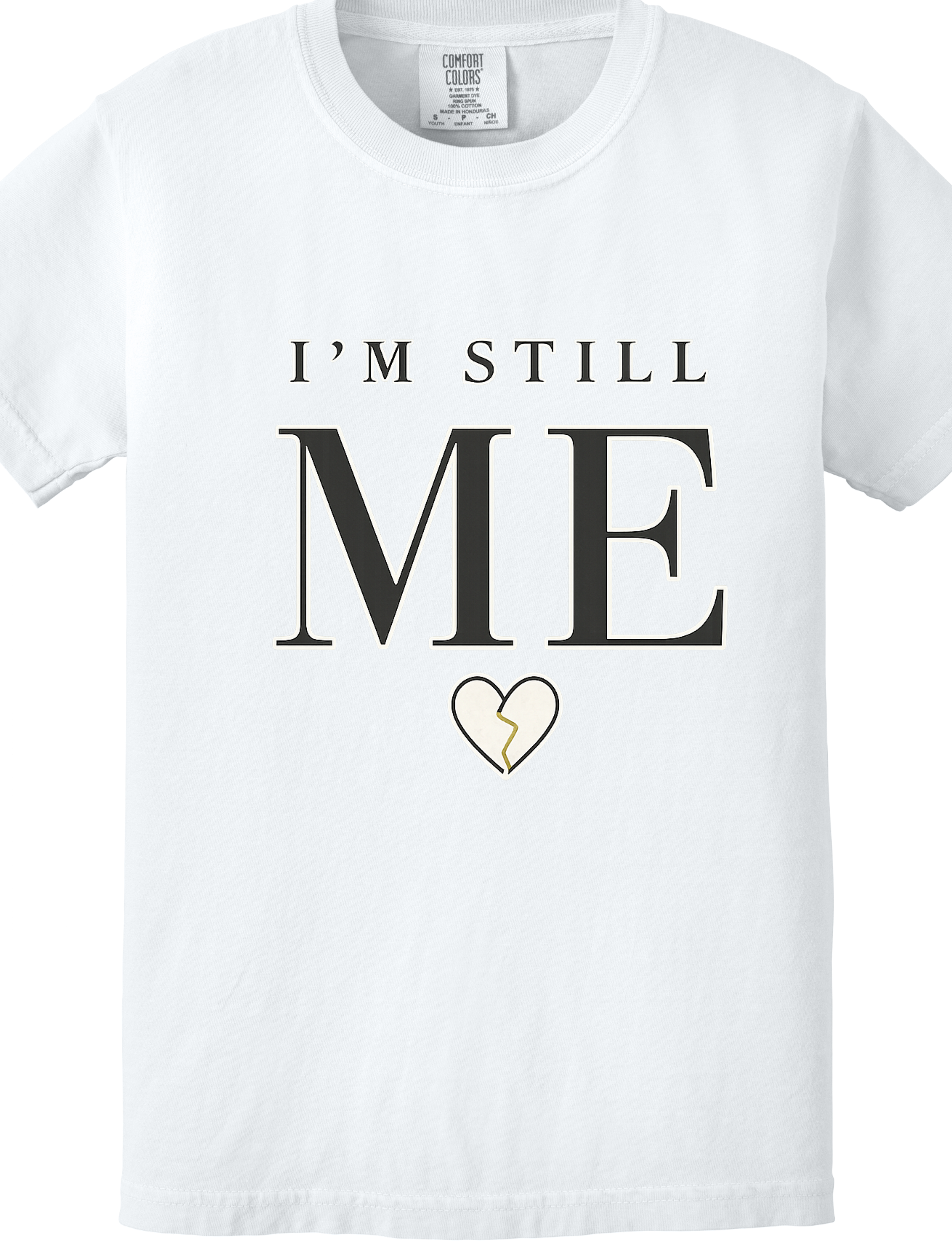 I’m Still Me Shirt,  Mental Health Shirt, Self Love Shirt, Growth Healing Shirt, Minimalist Graphic Tee Gift
