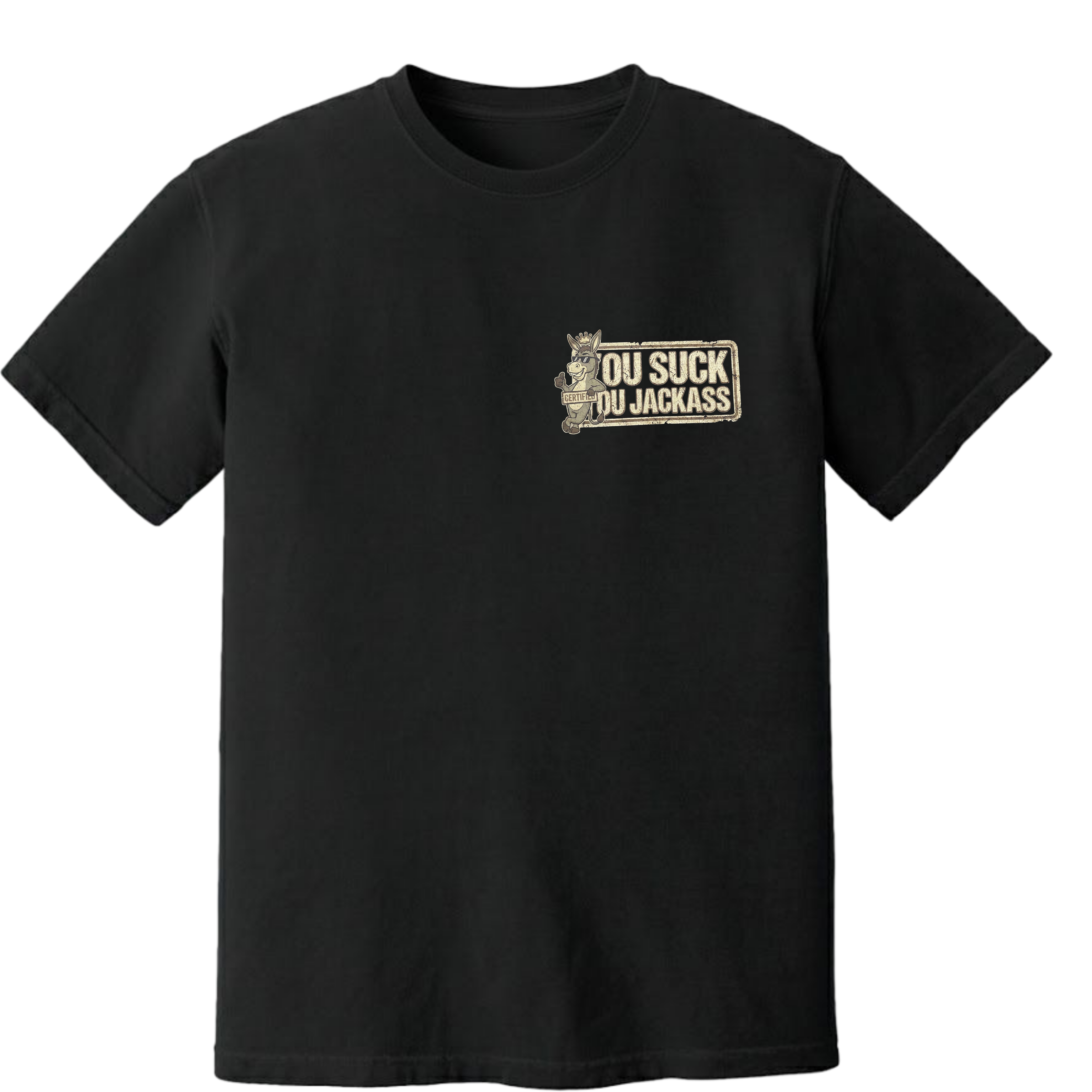 You Suck You Jackass