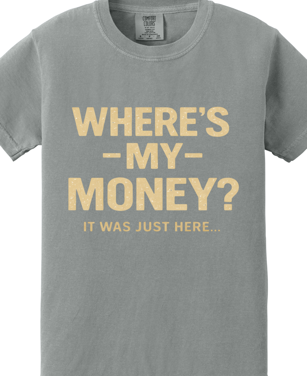 WHERES MY MONEY, It Was Just Here