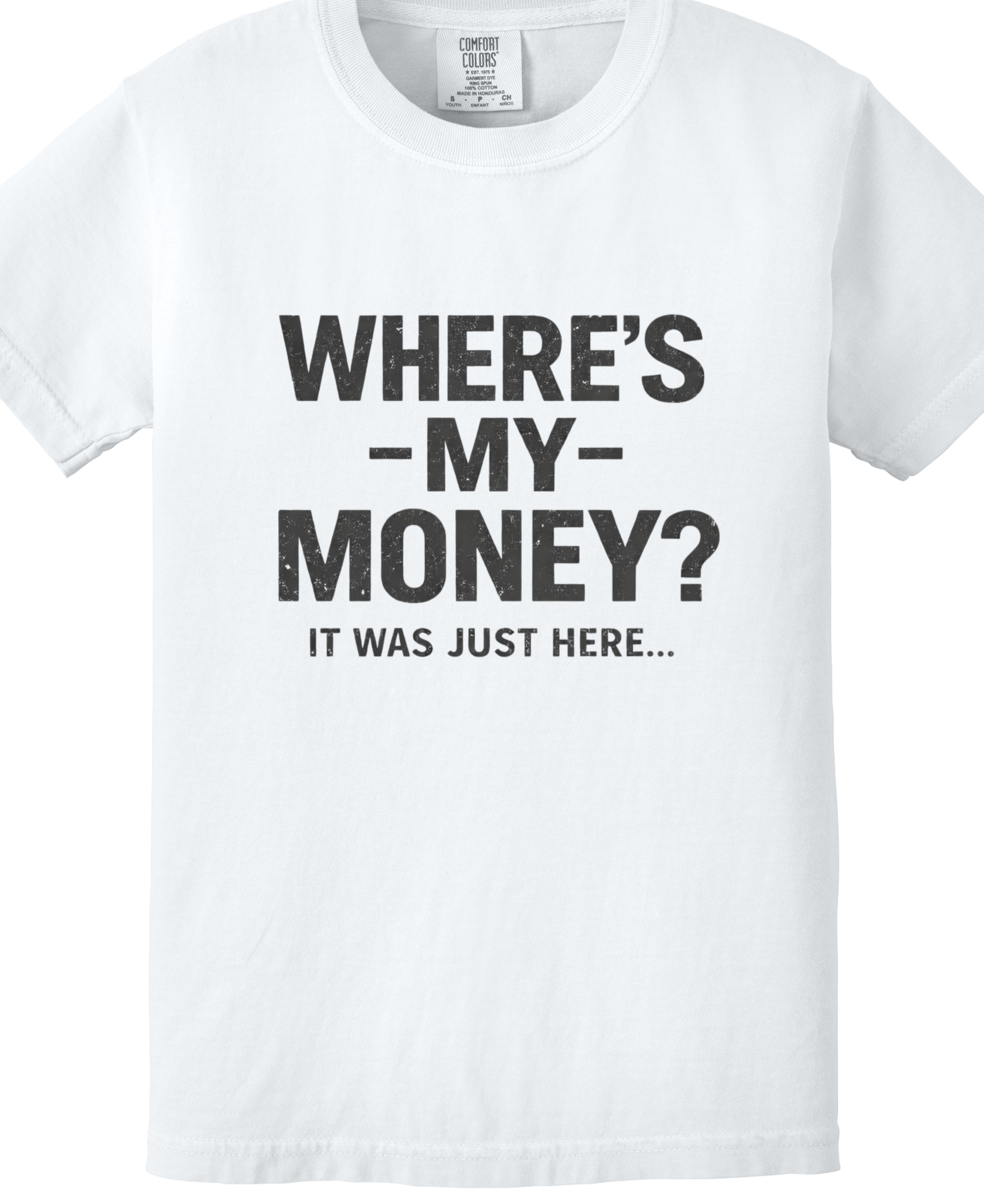 WHERES MY MONEY, It Was Just Here